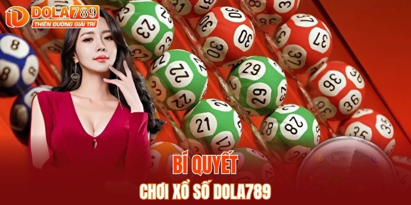 Kinh nghiệm chơi xổ số hiệu quả được cao thủ chia sẻ
